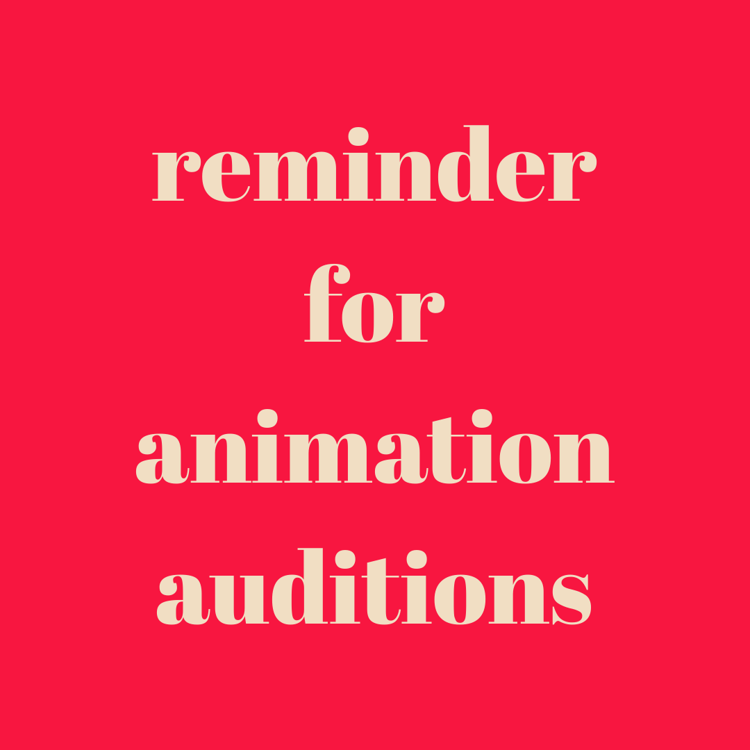 Reminder for Animation Voice Over Auditions Atlanta Voiceover Studio