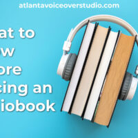 What to Know Before You Voice an Audiobook