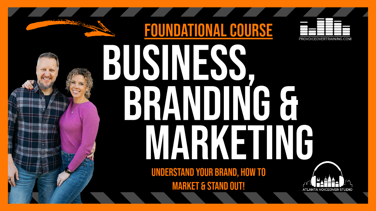 Learn Voice Over Business, Branding and Marketing